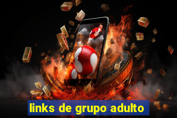 links de grupo adulto